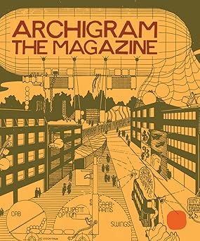 archigram the magazine 1st edition peter cook ,thomas evans ,steve kroeter ,reyner banham ,helen castle
