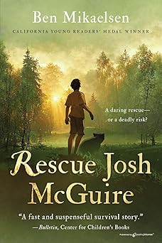 rescue josh mcguire 1st edition ben mikaelsen 1645408183, 978-1645408185