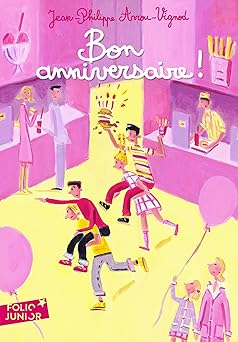 bon anniversaire 1st edition jean philippe arrou vignod 2070640485, 978-2070640485