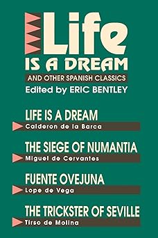 life is a dream and other spanish classics 1st edition various authors 1557830061, 978-1557830067