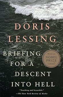briefing for a descent into hell a psychological thriller 1st edition doris lessing 0307390616, 978-0307390615