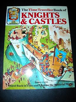 time traveller book of knights and castles 1st edition judy hindley 0860200671, 978-0860200673