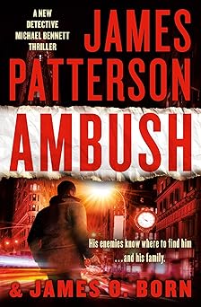 ambush 1st edition james patterson ,james o born 1538713780, 978-1538713785