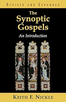 the synoptic gospels revised and expanded an introduction 1st edition keith f nickle 0664223494,