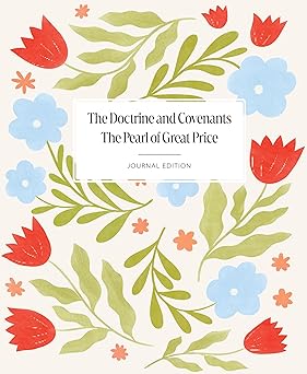 doctrine and covenants   floral pattern unlined ppr 1st edition deseret book company 1639933344,