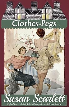 clothes pegs 1st edition susan scarlett ,noel streatfeild 1915393086, 978-1915393081