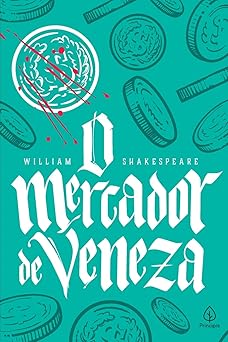 o mercador de veneza 1st edition william shakespeare 6555521937, 978-6555521931