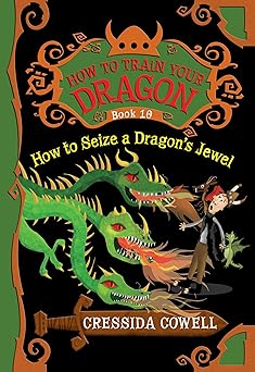 how to seize a dragons jewel 1st edition cressida cowell 0316244082, 978-0316244084