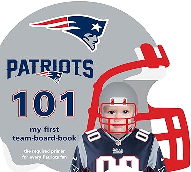 new england patriots 101 1st edition brad epstein 1607301180, 978-1607301189