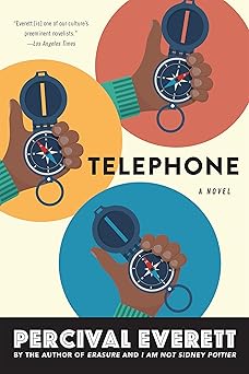 telephone a novel 1st edition percival everett 1644450224, 978-1644450222