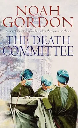 the death committee 1st edition noah gordon 075150792x, 978-0751507928
