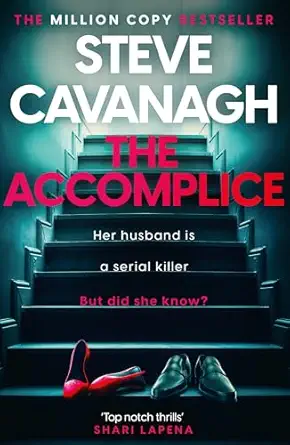 the accomplice 1st edition steve cavanagh 1035415119, 978-1035415113