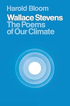 wallace stevens the poems of our climate 1st edition harold bloom 0801491851, 978-0801491856