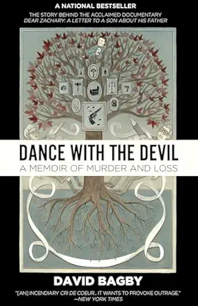 dance with the devil a memoir of murder and loss 1st edition david bagby 1682300234, 978-1682300237