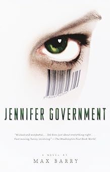 jennifer government 1st edition max barry 1400030927, 978-1400030927