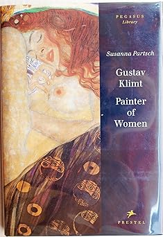 gustav klimt painter of woman 1st edition susanna partsch 3791314289, 978-3791314280
