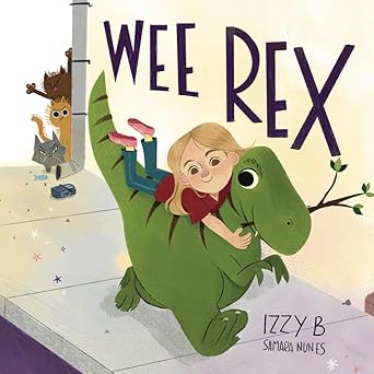 wee rex 1st edition izzy b ,samara nunes 1571027610, 978-1571027610
