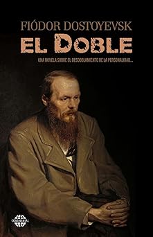 el doble 1st edition fia dor dostoyevski 1502772876, 978-1502772879