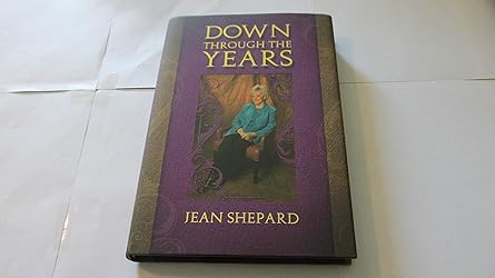 down through the years 1st edition jean shepard 0944391060, 978-0944391068