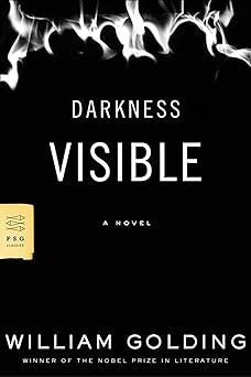 darkness visible a novel 1st edition william golding ,a s byatt 0374530513, 978-0374530518