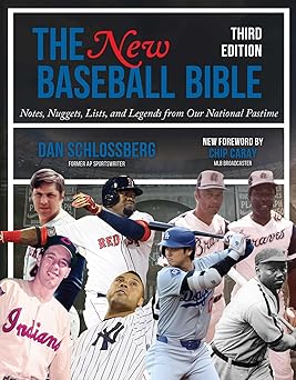 the new baseball bible notes nuggets lists and legends from our national pastime 1st edition dan schlossberg