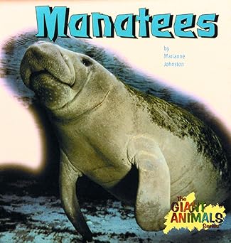 manatees 1st edition marianne johnston 0823951464, 978-0823951468