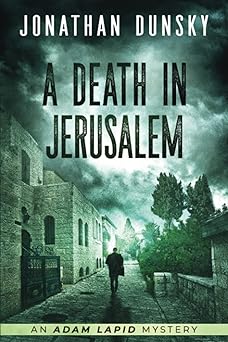 a death in jerusalem 1st edition jonathan dunsky 9657795214, 978-9657795217