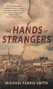 the hands of strangers 1st edition michael farris smith 0932112714, 978-0932112712