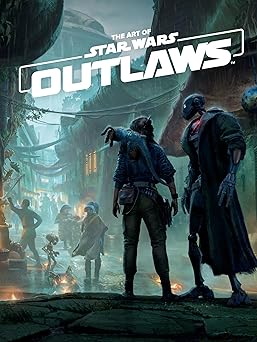 the art of star wars outlaws 1st edition massive entertainment 1506747574, 978-1506747576