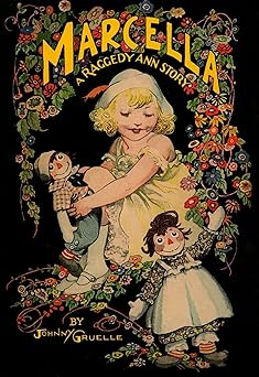 marcella a raggedy ann story 1st edition johnny gruelle 0689828780, 978-0689828782