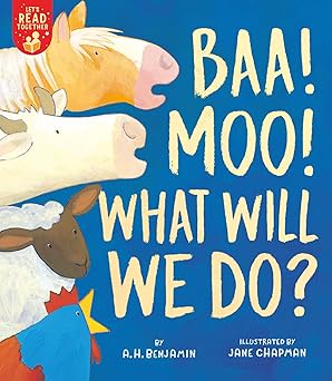 baa moo what will we do 1st edition a h benjamin ,jane chapman 1680103490, 978-1680103496