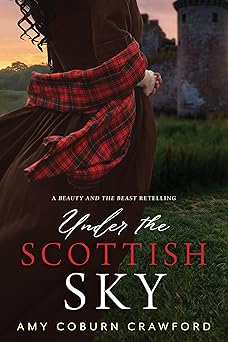 under the scottish sky 1st edition amy coburn crawford 1524428345, 978-1524428341