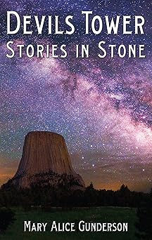 devils tower stories in stone 1st edition mary alice gunderson 0931271096, 978-0931271090