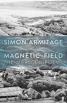 magnetic field the marsden poems 1st edition simon armitage 0571361455, 978-0571361458