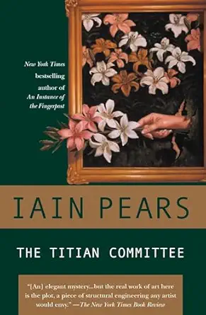 the titian committee 1st edition iain pears 0425185001, 978-0425185001