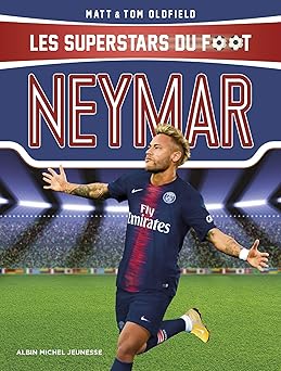 neymar les superstars du foot 1st edition tom oldfield ,matt oldfield ,brigitte ha c bert 2226439641,