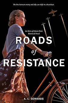 roads of resistance 1st edition a l sowards 1524427861, 978-1524427863