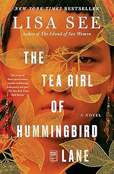 the tea girl of hummingbird lane a novel 1st edition lisa see 1501154834, 978-1501154836