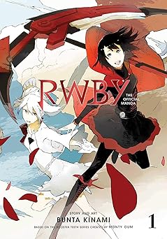 rwby the official manga vol 1 1st edition rooster teeth productions ,monty oum ,bunta kinami 1974710092,