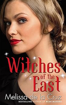 witches of the east by melissa de la cruz 1st edition melissa de la cruz 0751547255, 978-0751547252