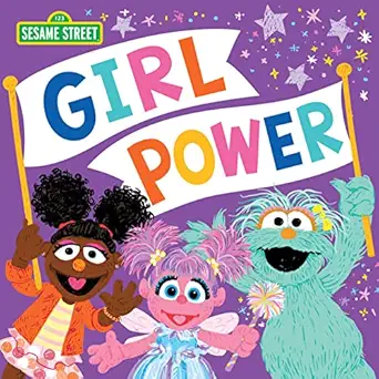 girl power celebrate all you can be in this empowering picture book with abby cadabby and friends 1st edition