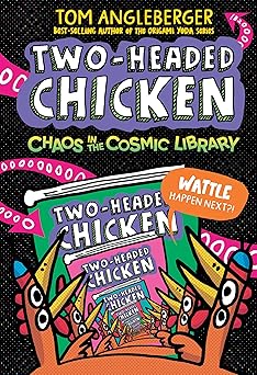 two headed chicken chaos in the cosmic library 1st edition tom angleberger 1536237051, 978-1536237054