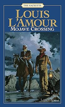 mojave crossing 1st edition louis l\\\\\\\'amour 0553276808, 978-0553276800