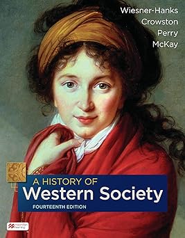 a history of western society 1st edition merry e wiesner hanks ,clare crowston ,joe perry ,john mckay