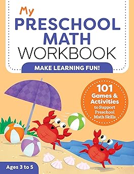 my preschool math workbook 101 games and activities to support preschool math skills 1st edition lena attree