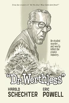 dr werthless 1st edition harold schechter ,eric powell 1506744362, 978-1506744360
