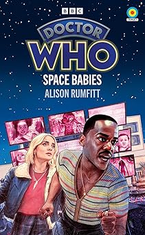 doctor who space babies 1st edition alison rumfitt 1785948849, 978-1785948848