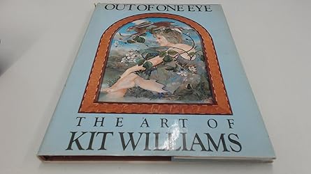out of one eye the art of kit williams 1st edition kit williams 0517564319, 978-0517564318