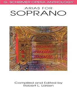 arias for soprano g schirmer opera anthology vocal collection classical soprano sheet music and songbook for