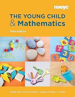 the young child and mathematics 1st edition angela chan turrou ,nicholas c johnson ,megan l franke